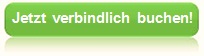 Jetzt verbindlich buchen!